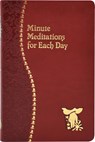 Minute Meditations for Each Day - Bede Naegele - 9781937913090