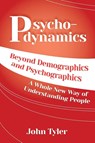 Psychodynamics - John Tyler - 9781938015243