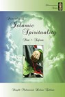 Principles of Islamic Spirituality, Part 1 - Shaykh Muhammad Hisham Kabbani - 9781938058219
