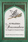 Al-Muslihūn - KABBANI,  Shaykh Muhammad Hisham - 9781938058295