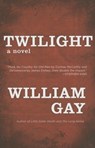 Twilight - William Gay - 9781938103230