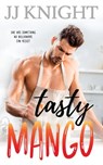 Tasty Mango - Jj Knight - 9781938150937