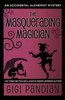 The Masquerading Magician - Gigi Pandian - 9781938213083
