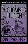 The Alchemist's Illusion - Gigi Pandian - 9781938213120