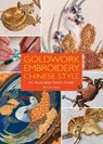 Goldwork Embroidery Chinese Style - Daiyu Chen - 9781938368653