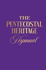 The Pentecostal Heritage Hymnal - Cornelius Showell - 9781938373640