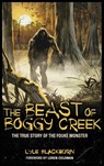 The Beast of Boggy Creek - Lyle Blackburn - 9781938398100