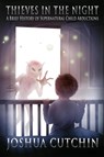 Thieves in the Night - Joshua Cutchin - 9781938398957