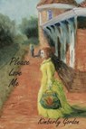 Please Love Me - Kimberly Tanner Gordon - 9781938434563