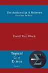The Authorship of Hebrews - David Alan Black - 9781938434730