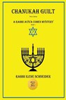 Chanukah Guilt - Ilene Schneider - 9781938436475