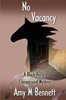 No Vacancy - Amy M Bennett - 9781938436628