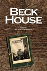 Beck House - Janie Hopwood - 9781938436697