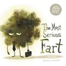The Most Serious Fart - Mike Bender - 9781938447730