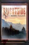 Brightside - Mark Tullius - 9781938475085