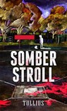 Somber Stroll - Mark Tullius - 9781938475252