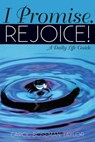 I Promise. Rejoice! - Carol Boseman Taylor - 9781938514708