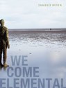 We Come Elemental - Tamiko Beyer - 9781938584008