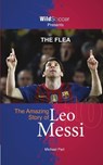The Flea: The Amazing Story of Leo Messi - Michael Part - 9781938591099