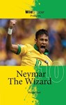 Neymar The Wizard - Michael Part - 9781938591198