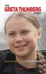 The Greta Thunberg Story - Michael Part - 9781938591747