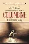 COLUMBINE 2/E - Jeff Kass ; Douglas Brinkley - 9781938633263