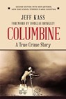 Columbine - Jeff Kass - 9781938633270