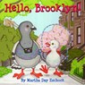 Hello, Brooklyn! - Martha Zschock - 9781938700200