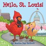 Hello, St. Louis! - Martha Zschock - 9781938700910