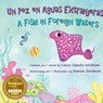 Un Pez en Aguas Extranjeras, un Libro de Cumpleaños en Español e Inglés - Laura Caputo-Wickham - 9781938712333