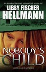 Nobody's Child: A Georgia Davis Novel of Suspense - Libby Fischer Hellmann - 9781938733475