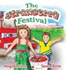 The Strawberry Festival - Meaghan Fisher - 9781938768606