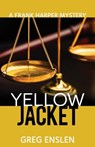 Yellow Jacket - Greg Enslen - 9781938768798