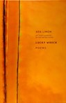 Lucky Wreck – Poems - Ada Limon - 9781938769801