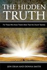 The Hidden Truth - Jon Dean Smith ; Donna Smith - 9781938836312