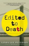 Edited to Death: A Maggie Fiori Mystery - Linda Lee Peterson - 9781938849343