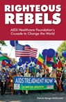 Righteous Rebels - MCDONALD,  Patrick Range - 9781938849930
