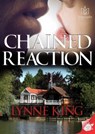 Chained Reaction - Lynne King - 9781938876622