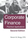 Corporate Finance: Second Edition: Practical Applications - Steven M. Bragg - 9781938910982