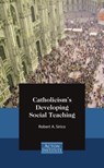 Catholicism's Developing Social Teaching - Robert Sirico - 9781938948091