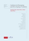 Antitrust in Emerging and Developing Countries - Eleanor M (Walter J Derenberg Professor of Trade Regulation at New York University School of Law) Fox ; Professor of Law Harry First ; Nicolas Charbit - 9781939007469