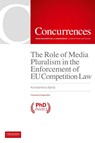 The Role of Media Pluralism in the Enforcement of EU Competition Law - Konstantina Bania - 9781939007858