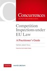 Competition Inspections under EU Law - Nathalie Jalabert-Doury - 9781939007988