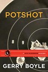 Potshot: A Jack McMorrow Mystery - Gerry Boyle - 9781939017543