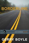 Borderline - Gerry Boyle - 9781939017796