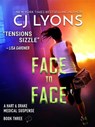 Face to Face - CJ Lyons - 9781939038074
