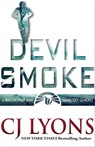 Devil Smoke - CJ Lyons - 9781939038470