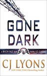 Gone Dark - CJ Lyons - 9781939038654