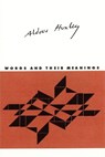 Words and Their Meanings - Aldous Huxley - 9781939125453