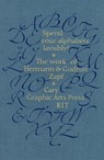 Spend Your Alphabets Lavishly!: The Work of Hermann and Gudrun Zapf - Jerry Kelly - 9781939125545